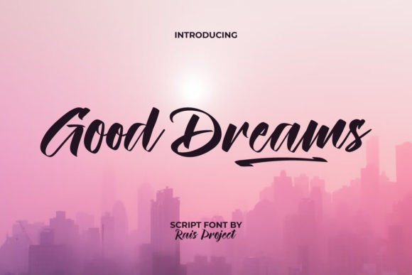 Good Dreams: A Script Font for Calm Design