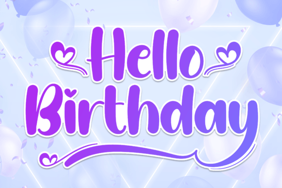 Hello Birthday Font Review
