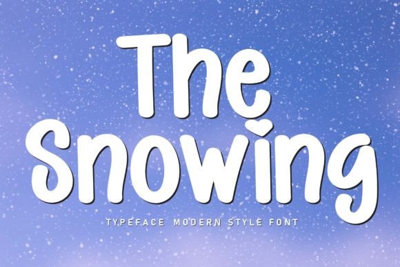 The Snowing: A Font That Speaks to the Heart