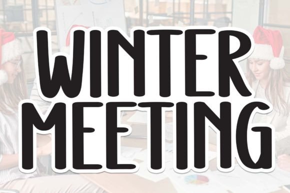 Winter Meeting Font Review